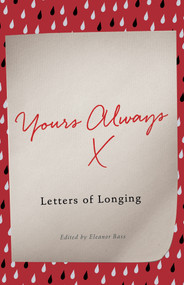 Yours Always (Letters of Longing) by Eleanor Bass, 9781785781681