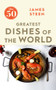 The 50 Greatest Dishes of the World by James Steen, 9781785781735