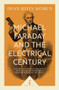 Michael Faraday and the Electrical Century (Icon Science) by Iwan Rhys Morus, 9781785782671