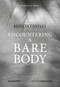 Being in Contact: Encountering a Bare Body by Mariella Greil, 9783110739398