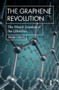 The Graphene Revolution (The weird science of the ultra-thin) by Brian Clegg, 9781785783760