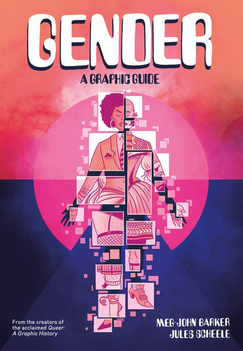 Gender: A Graphic Guide by Meg-John Barker, Jules Scheele, 9781785784521