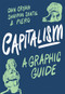 Capitalism: A Graphic Guide by Dan Cryan, Sharron Shatil, Piero Pierini, 9781785785146