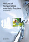 Notions of Temporalities in Artistic Practice by Anamarija Batista, 9783110738032