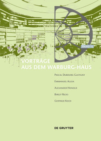 Vorträge aus dem Warburg-Haus (German Edition) (German Edition) - 9783110745948 by Uwe Fleckner, Margit Kern, Birgit Recki, Bruno Reudenbach, Cornelia Zumbusch