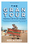 The Gran Tour (Travels with my Elders) - 9781785787041 by Ben Aitken, 9781785787041