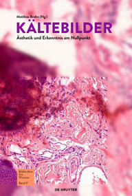 Kältebilder (Ästhetik und Erkenntnis am Gefrierpunkt) (German Edition) by Matthias Bruhn, 9783110746952