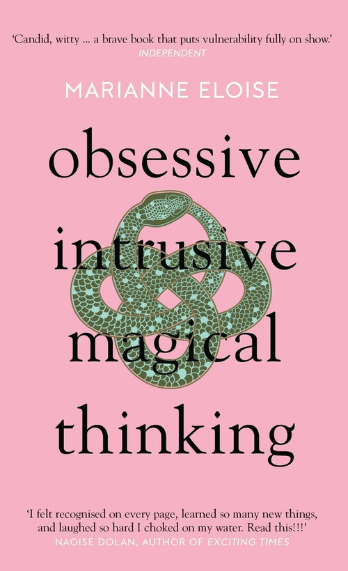 Obsessive, Intrusive, Magical Thinking by Marianne Eloise, 9781785788154