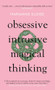 Obsessive, Intrusive, Magical Thinking by Marianne Eloise, 9781785788154