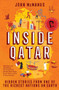 Inside Qatar (Hidden Stories from One of the Richest Nations on Earth) by John McManus, 9781785788215