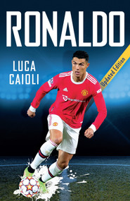 Ronaldo - 9781785788796 by Luca Caioli, 9781785788796