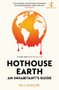 Hothouse Earth (An Inhabitant's Guide) by Bill McGuire, 9781785789205