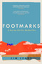 Footmarks (A Journey Into our Restless Past) - 9781837730254 by Jim Leary, 9781837730254