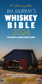Jim Murray's Whiskey Bible 2024 by Jim Murray, 9781838320775