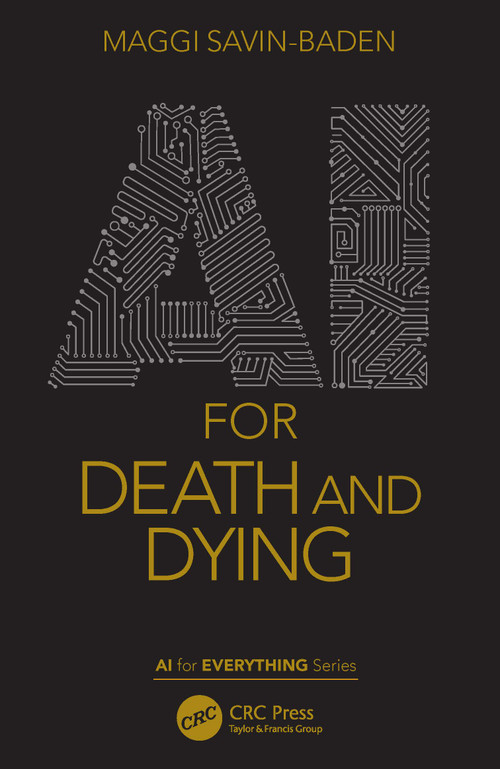 AI for Death and Dying by Maggi Savin-Baden, 9780367613174