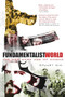 Fundamentalist World (The New Dark Age of Dogma) by Stuart Sim, 9781840465327