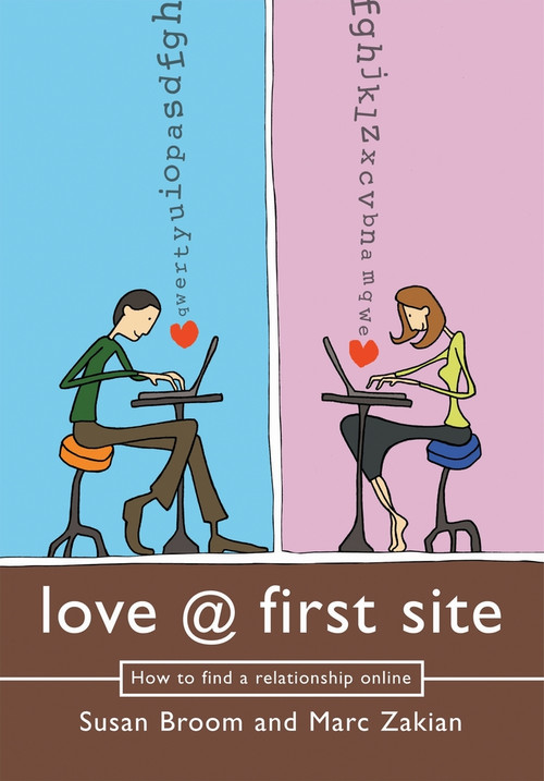 Love at First Site by Marc Zakian, Susan Broom, 9781840466775
