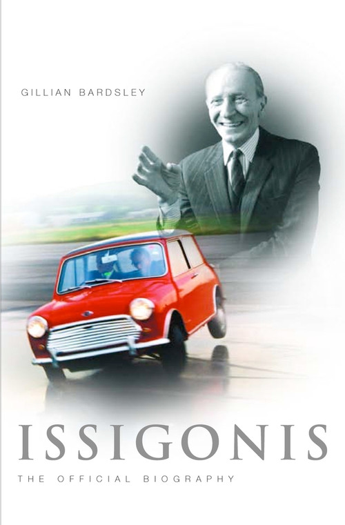Issigonis (The Official Biography) by Gillian Bardsley, 9781840466874