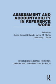 Assessment and Accountability in Reference Work - 9780367361174 by Susan Griswold Blandy, Lynne M. Martin, Mary L. Strife, 9780367361174