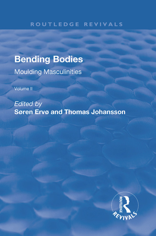 Bending Bodies (Volume 2) - 9781138720084 by Thomas Johansson, Soren Ervo, 9781138720084