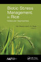 Biotic Stress Management in Rice (Molecular Approaches) by Md. Shamim, K.N. Singh, 9781774636756