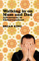 Walking in on Mum and Dad (Adventures in Embarrassment) - 9781840468687 by Brian King, 9781840468687