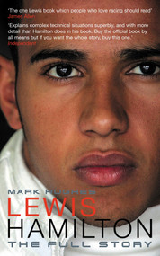 Lewis Hamilton (The Full Story) by Mark Hughes, 9781840469417