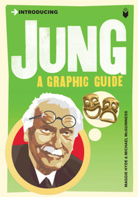 Introducing Jung (A Graphic Guide) by Maggie Hyde, Michael McGuiness, 9781848310100