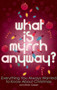 What is Myrrh Anyway? (Everything You Always Wanted to Know About Christmas) by Jonathan Green, 9781848310278