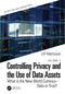 Controlling Privacy and the Use of Data Assets - Volume 2 (What is the New World Currency - Data or Trust?) by Ulf Mattsson, 9781032185187