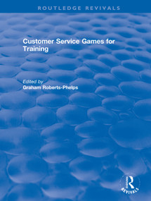 Customer Service Games for Training by Agatha C Hughes, Thomas P Hughes, 9781138742727