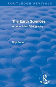 The Earth Sciences (An Annotated Bibliography) - 9780367358235 by Roy Porter, 9780367358235