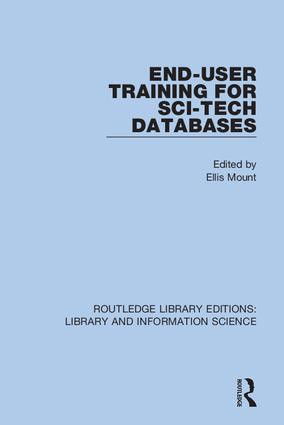End-User Training for Sci-Tech Databases - 9780367432584 by Ellis Mount, 9780367432584