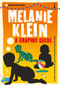 Introducing Melanie Klein (A Graphic Guide) by R. D. Hinshelwood, Susan Robinson, Oscar Zarate, 9781848312135