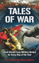 Tales of War (Great Stories from Military History for Every Day of the Year) - 9781848312173 by Bruce Carrick, W.B. Marsh, 9781848312173