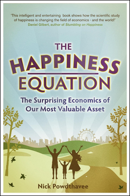 The Happiness Equation by Nick Powdthavee, 9781848312463