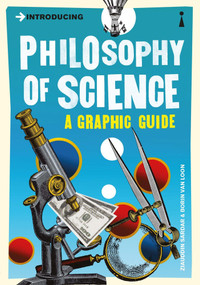 Introducing Philosophy of Science (A Graphic Guide) by Ziauddin Sardar, Borin van Loon, 9781848312968