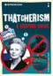 Introducing Thatcherism (A Graphic Guide) by Peter Pugh, Carl Flint, 9781848312982
