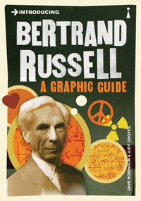 Introducing Bertrand Russell (A Graphic Guide) by Dave Robinson, Judy Groves, 9781848313026