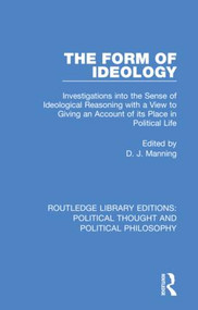The Form of Ideology - 9780367222055 by D. J. Manning, 9780367222055