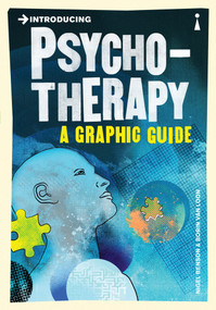 Introducing Psychotherapy (A Graphic Guide) by Nigel Benson, Borin van Loon, 9781848313446