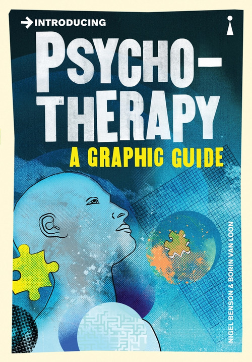 Introducing Psychotherapy (A Graphic Guide) by Nigel Benson, Borin van Loon, 9781848313446