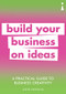 Introducing Business Creativity: A Practical Guide by Jodie Newman, 9781848314009
