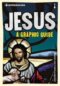 Introducing Jesus (A Graphic Guide) by Anthony O'Hear, Judy Groves, 9781848314092