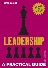 Introducing Leadership (A Practical Guide) by Alison Price, David Price, 9781848315112