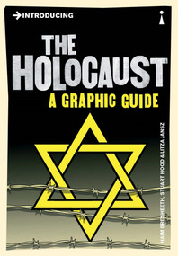 Introducing the Holocaust (A Graphic Guide) by Haim Bresheeth, Litza Jansz, Stuart Hood, 9781848315143