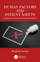 Human Factors and Patient Safety (A primer for doctors and medical students) by Ibrahim Imam, 9781032796697