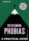 Introducing Overcoming Phobias (A Practical Guide) by Patricia Furness-Smith, 9781848316508