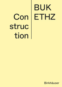 Construction (Manual) by Daniel Mettler, Daniel Studer, ETH Zürich - BUK, 9783035622263