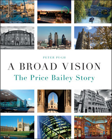 A Broad Vision (The Price Bailey Story) by Peter Pugh, 9781848316683